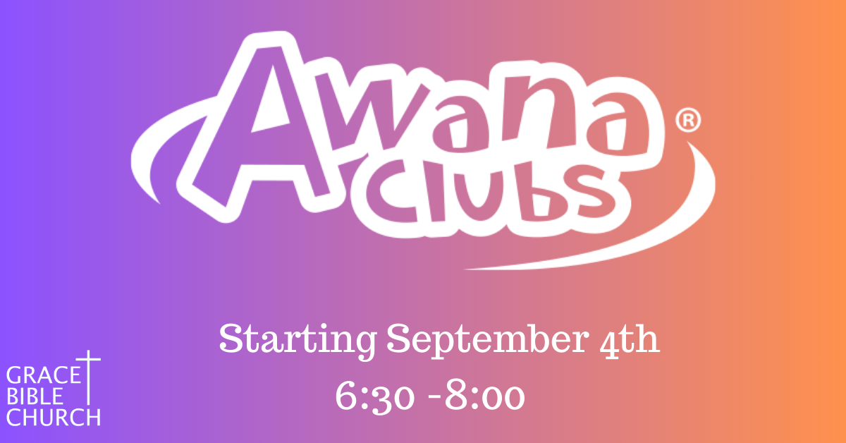 Awana starts Tonight – Grace Bible Church